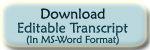 Click here to download an editable MS-Word version of the transcript and its envelop